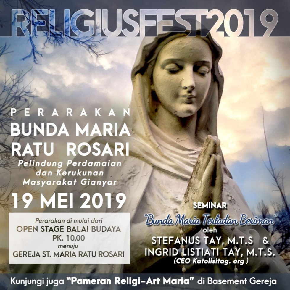 Perarakan Bunda Maria Ratu Rosari – 19 Mei 2019 | Gereja Katolik St ...