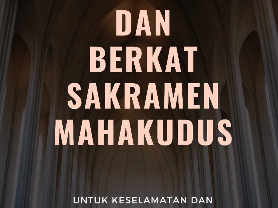 Adorasi dan Berkat Sakramen Mahakudus