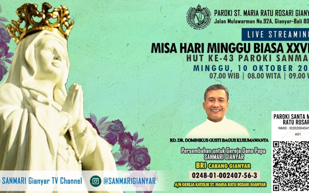 Misa Hari Minggu Biasa XXVIII | Gereja Katolik St. Maria Ratu Rosari