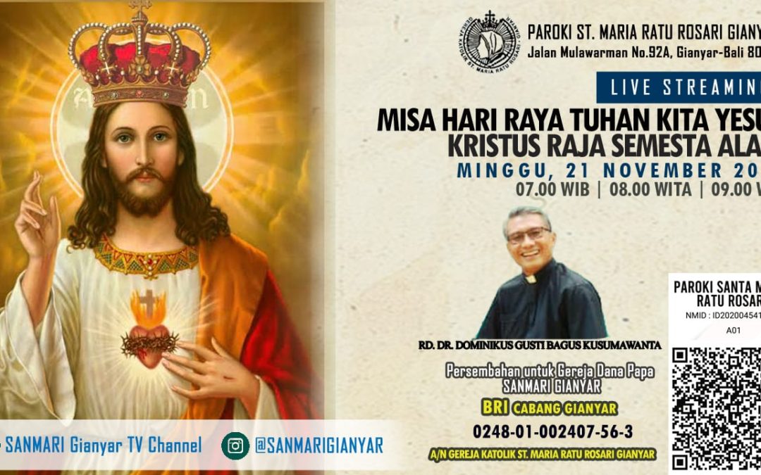 Misa Hari Raya Tuhan Kita Yesus Kristus Raja Semesta Alam