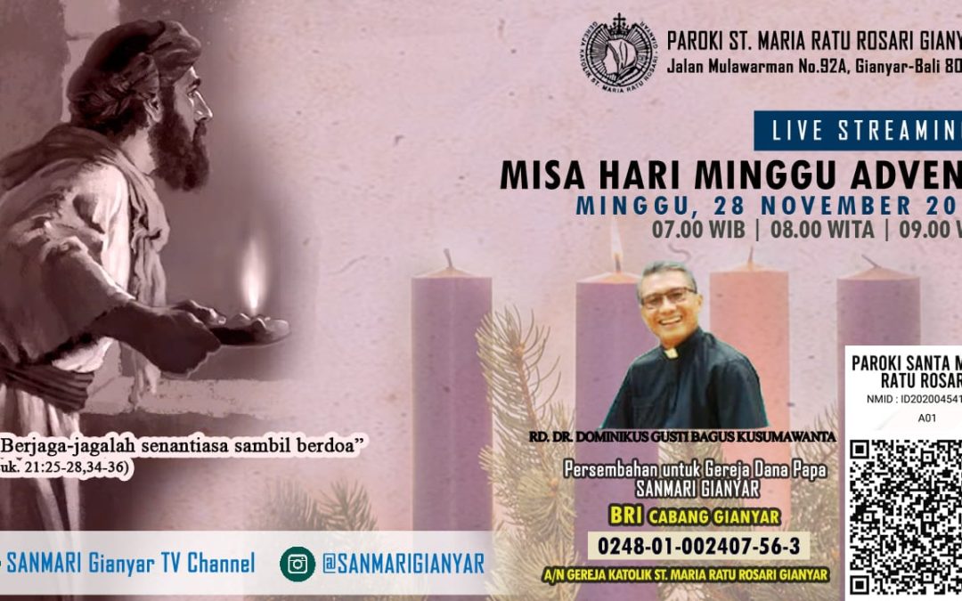 Misa Hari Minggu Adven I | Gereja Katolik St. Maria Ratu Rosari